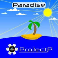 ProjectP - Paradise