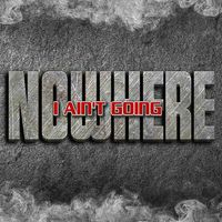 PreacherMan - I Ain't Going Nowhere