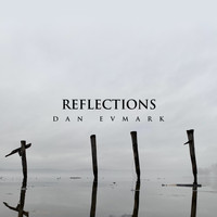 Dan Evmark - Reflections
