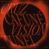 Cruz Cafuné - VISIÓN TÚNEL (Explicit)