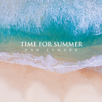 Dan Evmark - Time for Summer
