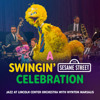 Jazz at Lincoln Center Orchestra & Wynton Marsalis - A Swingin' Sesame Street Celebration