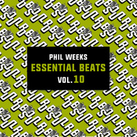 Phil Weeks - Essential Beats, Vol. 10