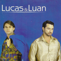 Lucas & Luan - Lucas & Luan