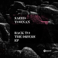 Saeed Younan - Back to the Drums EP