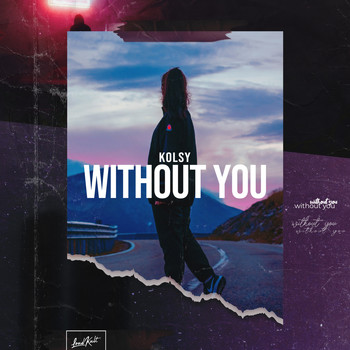 Kolsy - Without You