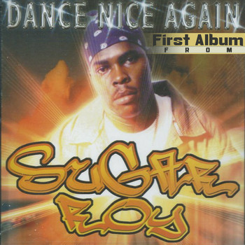 Suga Roy - Dance Nice Again