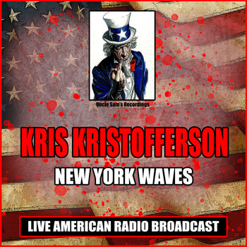 Kris Kristofferson - New York Waves (Live)