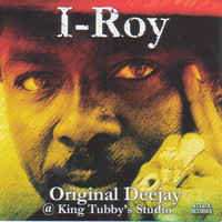I-Roy - Original Deejay @ King Tubby's Studio