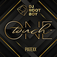 Dj RootBoy - One Touch (Explicit)