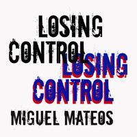Miguel Mateos - Zas - Losing Control (En Ingles)