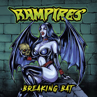 Rampires - Breaking Bat