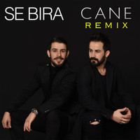 Se Bıra - Cane  (Remix)