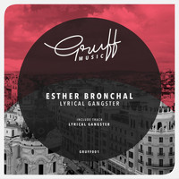 Esther Bronchal - Lyrical Gangster