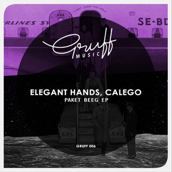 Elegant Hands and Calego - Paket Beeg EP