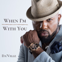 DA'Ville - When I'm With You