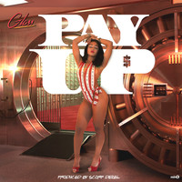Gloss - Pay Up (Explicit)