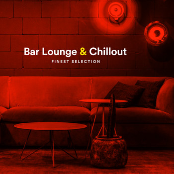 Various Artists - Bar Lounge & Chillout (Finest Selection)