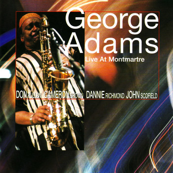 George Adams - Live at Montmartre
