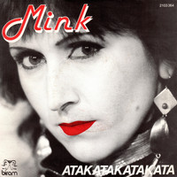 Mink - Atakatakatakata
