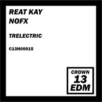 Reat Kay, Nofx - Trelectric