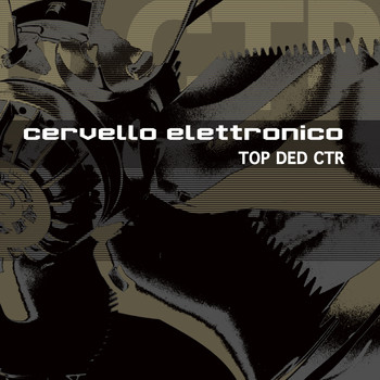 Cervello Elettronico - Top Ded Ctr (Explicit)