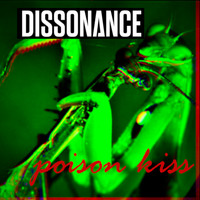 Dissonance - Poison Kiss
