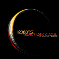 I-Robots - Perfect Logic Circle (feat. Harry Dennis)