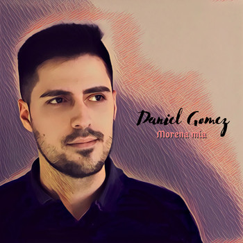 Daniel Gomez - Morena Mía