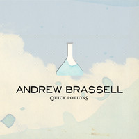 Andrew Brassell - Quick Potions (Explicit)