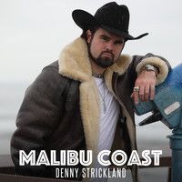 Denny Strickland - Malibu Coast