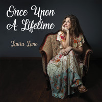 Laura Lane - Once Upon a Lifetime