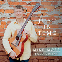 Mike Moss - Just in Time