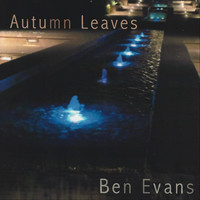 Ben Evans - Autumn Leaves