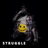 Smile - Struggle (Explicit)
