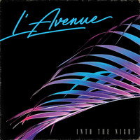 L'Avenue - Into the Night