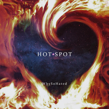 Whysohated - Hotspot