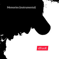 Dfonk - Memories (Instrumental)