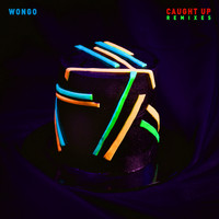 Wongo - Caught Up (Remixes)
