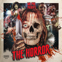 Mr. Phil - The Horror (Explicit)