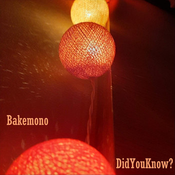 Bakemono - Did You Know?
