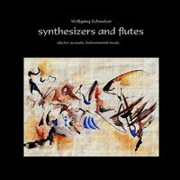 Wolfgang Schweizer - Synthesizers and Flutes