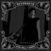 Miss Molly Simms - Revenants (Explicit)