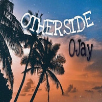 OJay - Otherside (Explicit)