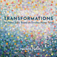 Howard Helvey - Transformations