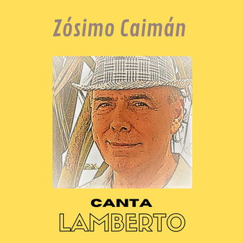Lamberto - Zósimo Caimán