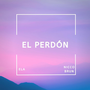 Ela - El Perdón (feat. Nicco Brun)