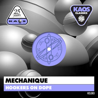 Mechanique - Hookers on Dope