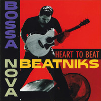 Bossa Nova Beatniks - Heart To Beat