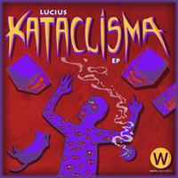 LUCIUS - Kataclisma